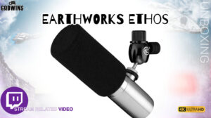 EARTHWORKS ETHOS - Unboxing