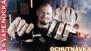 La Vape Ochutnávka
